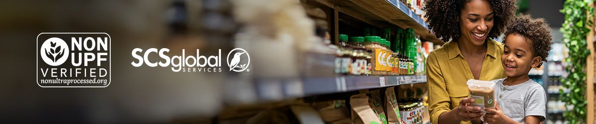 Non-Ultra Processed Foods (Non-UPF) Verification: Requirements, Process & Benefits